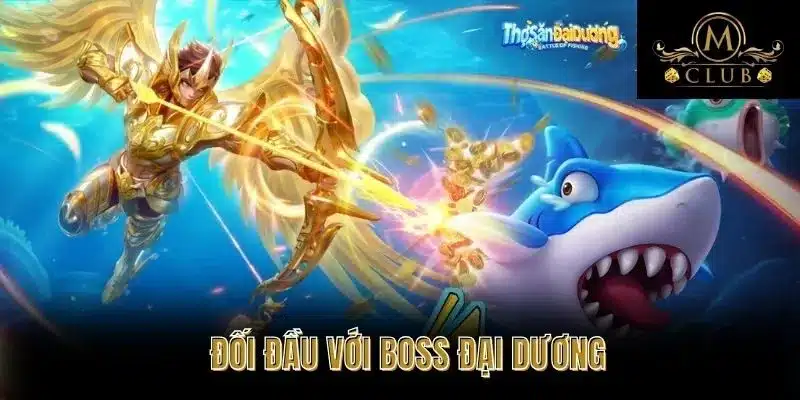 Đối Đầu Với Boss Đại Dương