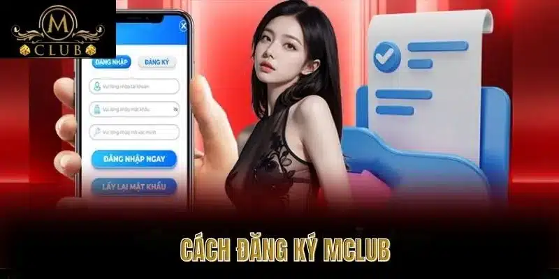 Cách Đăng Ký MClub