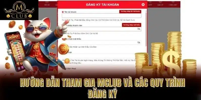 Hướng dẫn tham gia MCLUB và các quy trình đăng ký