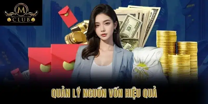 Quản lý nguồn vốn hiệu quả